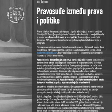 Poziv za učešće  na šestoj Studentskoj konferenciji iz teorije i filozofije prava na temu  “Pravosuđe između prava i politike”