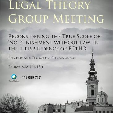 Belgrade Legal Theory Group Meeting: Ana Zdravković on the true scope of article 7 of the ECHR