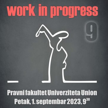Deveta Work in Progress konferencija